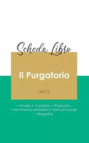 Scheda libro Il Purgatorio di Dante (analisi letteraria di riferimento e riassunto completo) cover