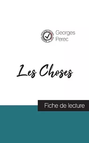 Les Choses de Georges Perec (fiche de lecture et analyse complète de l'oeuvre) cover