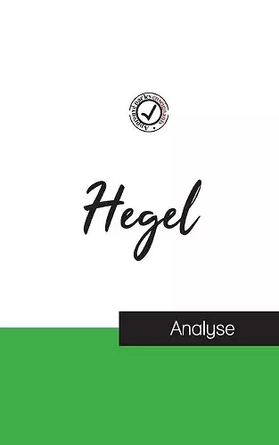 Hegel (étude et analyse complète de sa pensée) cover