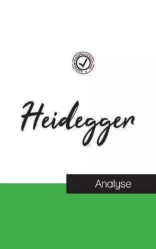 Heidegger (étude et analyse complète de sa pensée) cover