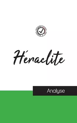 Héraclite (étude et analyse complète de sa pensée) cover