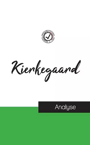 Kierkegaard (étude et analyse complète de sa pensée) cover