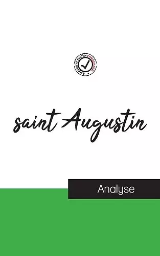 saint Augustin (étude et analyse complète de sa pensée) cover