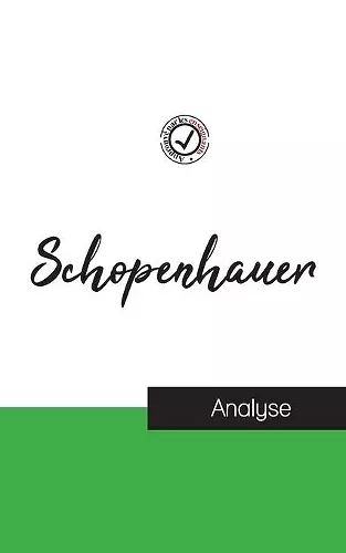 Schopenhauer (étude et analyse complète de sa pensée) cover