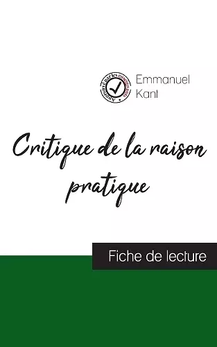 Critique de la raison pratique de Kant (fiche de lecture et analyse complète de l'oeuvre) cover