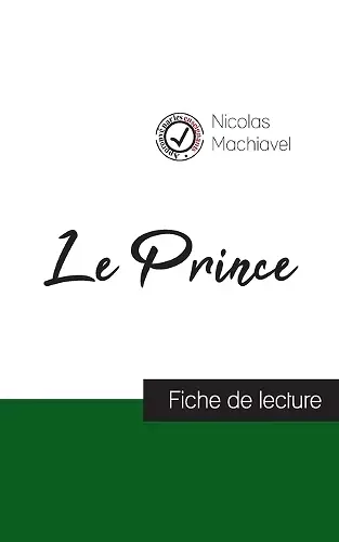 Le Prince de Machiavel (fiche de lecture et analyse complète de l'oeuvre) cover