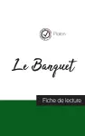 Le Banquet de Platon (fiche de lecture et analyse complète de l'oeuvre) cover