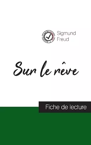 Sur le rêve de Sigmund Freud (fiche de lecture et analyse complète de l'oeuvre) cover