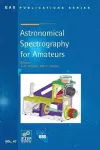 Astronomical Spectrography for Amateurs cover