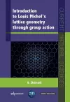 Introduction to Louis Michel's lattice geometry through group action cover