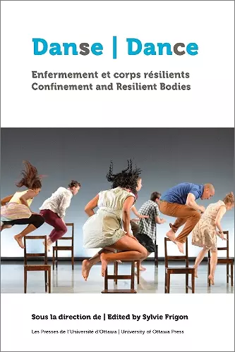 Danse, enfermement et corps résilients | Dance, Confinement and Resilient Bodies cover