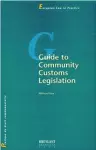 Guide to Community Customs Legislation cover