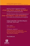 Réflexions sur l’impact, le rayonnement et l’actualité du «Droit des Gens» d’Emer de Vattel / Reflections on the impact, influence and continuing relevance of on the occasion of the Emer de Vattel’s «Law of Nations» cover