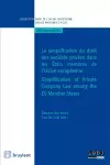 La Simplification Du Droit Des Societes Privees Dans Les Etats Membres De l'Union Europeenne / Simplification of Private Company Law Among the EU Member States cover