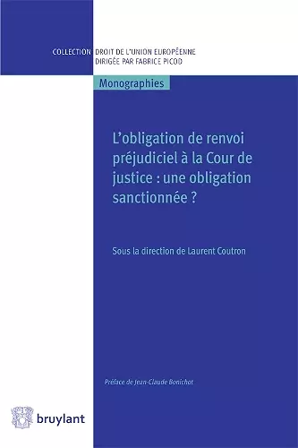 L'obligation de renvoi préjudiciel à la Cour de justice cover