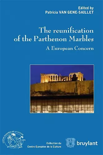 The reunification of the Parthenon Marbles cover