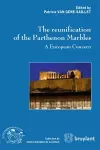 The reunification of the Parthenon Marbles cover