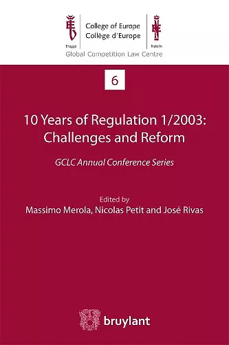 10 Years of Regulation 1/2003 : Challenges and Reform cover