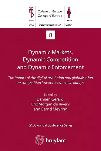 Dynamic Markets, Dynamic Competition and Dynamic Enforcement cover