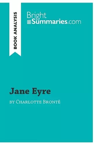 Jane Eyre by Charlotte Brontë (Book Analysis) cover