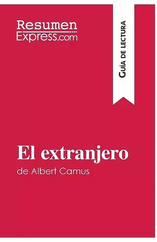 El extranjero de Albert Camus (Gu�a de lectura) cover