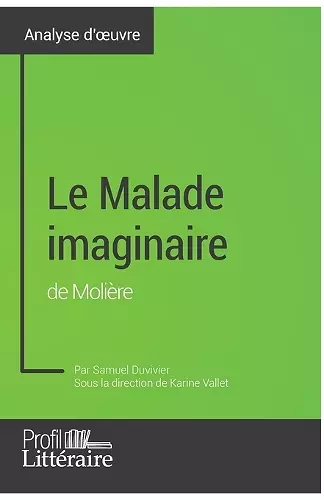 Le Malade imaginaire de Molière (analyse approfondie) cover