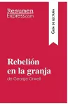 Rebelión en la granja de George Orwell (Guía de lectura) cover