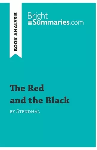 The Red and the Black by Stendhal (Book Analysis) cover