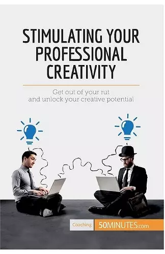 Stimulating Your Professional Creativity cover