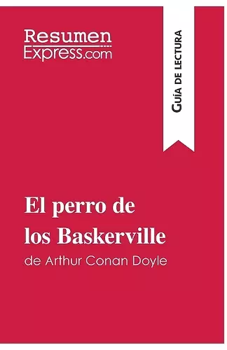 El perro de los Baskerville de Arthur Conan Doyle (Guía de lectura) cover