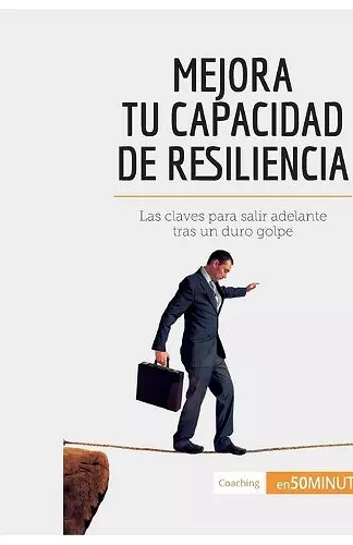 Mejora tu capacidad de resiliencia cover