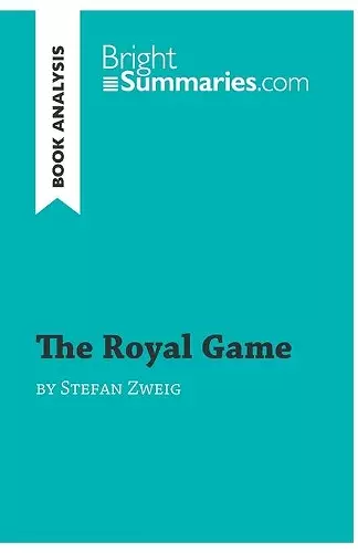 The Royal Game by Stefan Zweig (Book Analysis) cover