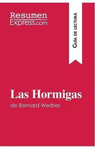 Las Hormigas de Bernard Werber (Guía de lectura) cover