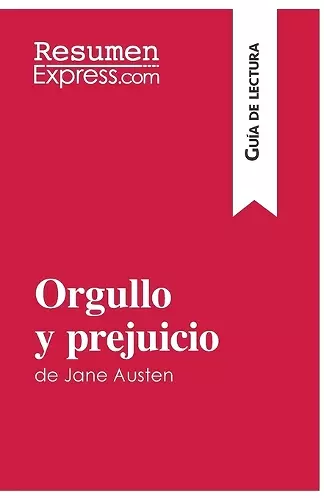 Orgullo y prejuicio de Jane Austen (Guía de lectura) cover