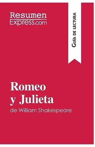 Romeo y Julieta de William Shakespeare (Guía de lectura) cover