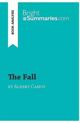 The Fall by Albert Camus (Book Analysis) cover