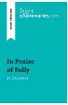 In Praise of Folly by Erasmus (Book Analysis) cover