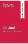 El túnel de Ernesto Sábato (Guía de lectura) cover