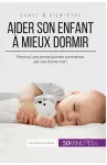 Aider son enfant à mieux dormir - Première partie cover