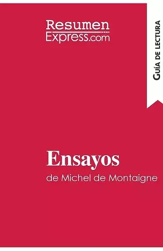 Ensayos de Michel de Montaigne (Guía de lectura) cover