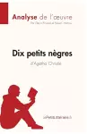 Dix petits nègres d'Agatha Christie (Analyse de l'oeuvre) cover