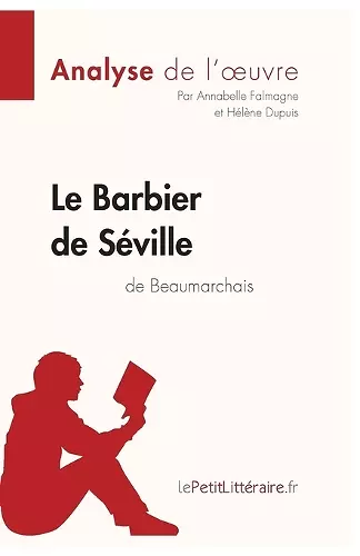 Le Barbier de Séville de Beaumarchais (Analyse de l'oeuvre) cover