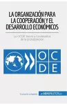 La Organización para la Cooperación y el Desarrollo Económicos cover