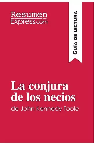 La conjura de los necios de John Kennedy Toole (Guía de lectura) cover