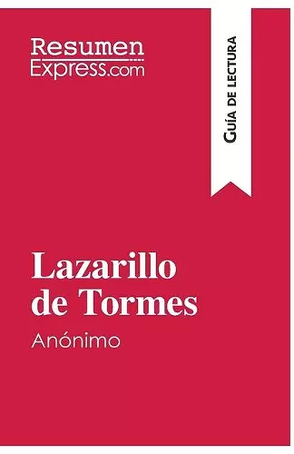 Lazarillo de Tormes, de anónimo (Guía de lectura) cover