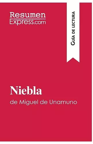 Niebla de Miguel de Unamuno (Guía de lectura) cover