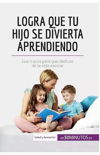 Logra que tu hijo se divierta aprendiendo cover