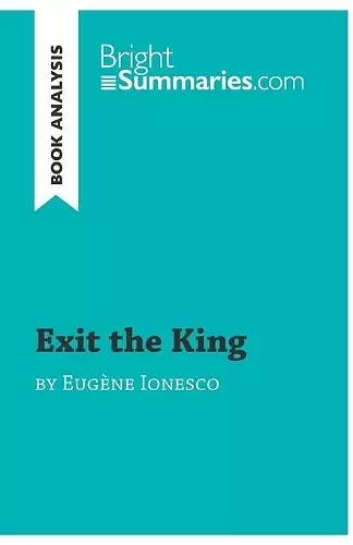 Exit the King by Eugène Ionesco (Book Analysis) cover