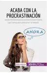 Acaba con la procrastinación cover