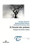 A l'Écoute Des Poèmes: Enseigner Des Lectures Créatives cover